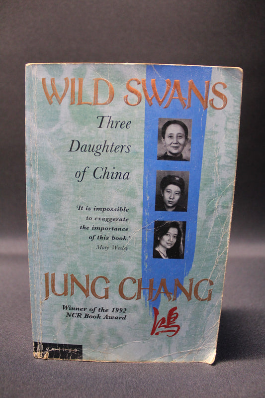 Wild Swans: Three Daughters of China [Second Hand]