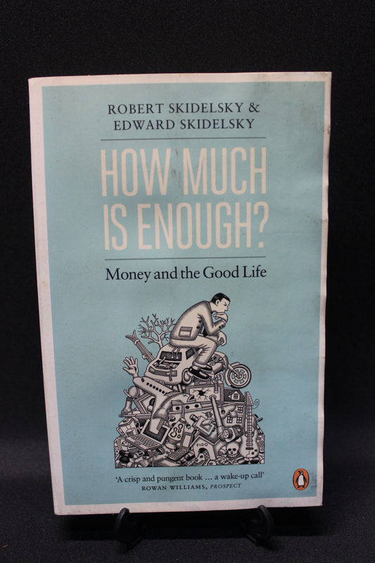 How Much is Enough? [Second Hand]