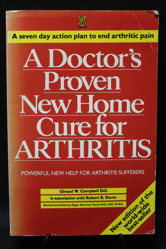 A Doctor's Proven New Home Cure for Arthritis [Second Hand]