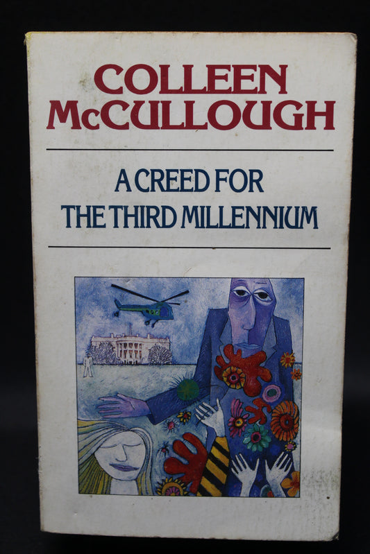 A Creed for The Third Millennium [Second Hand]