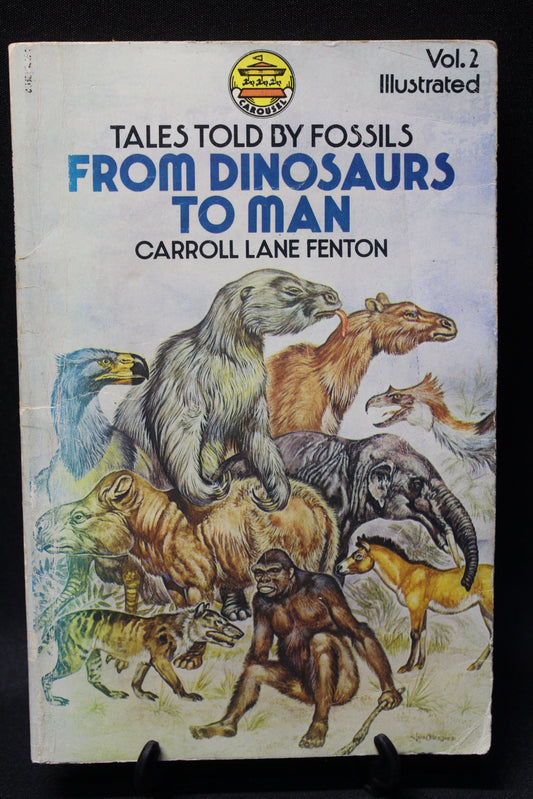 Tales Told by Fossils: From Dinosaurs to Man Vol. 2 [Second Hand]