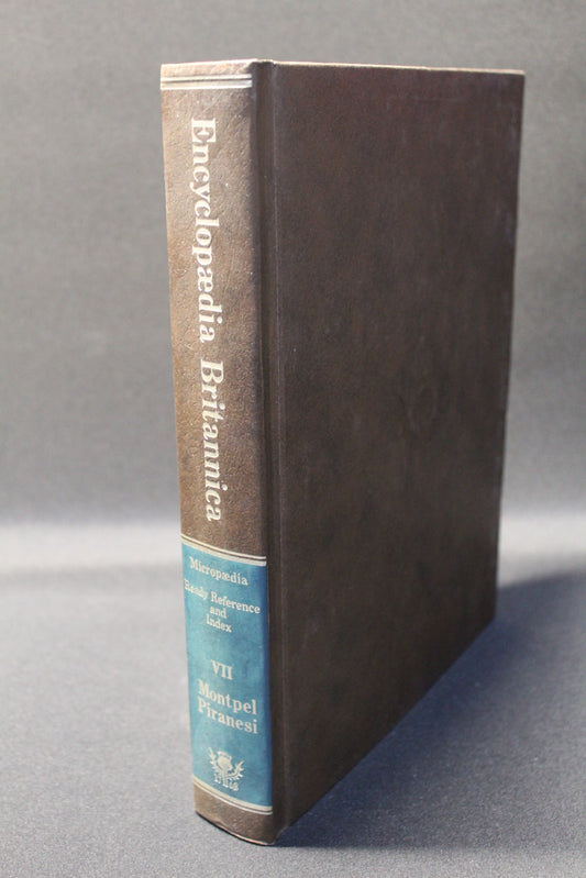 Micropaedia Volume VII: Montpel Piranesi - Encyclopedia Britannica [Second Hand]