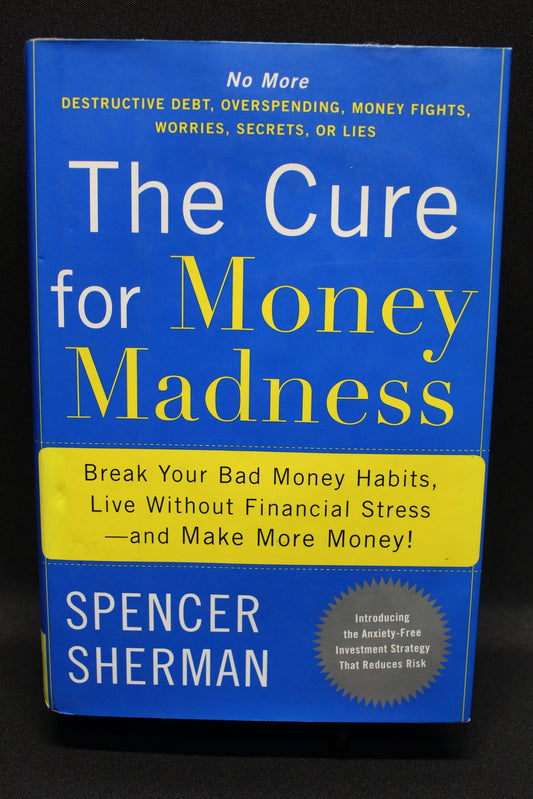 The Cure for Money Madness [Second Hand]