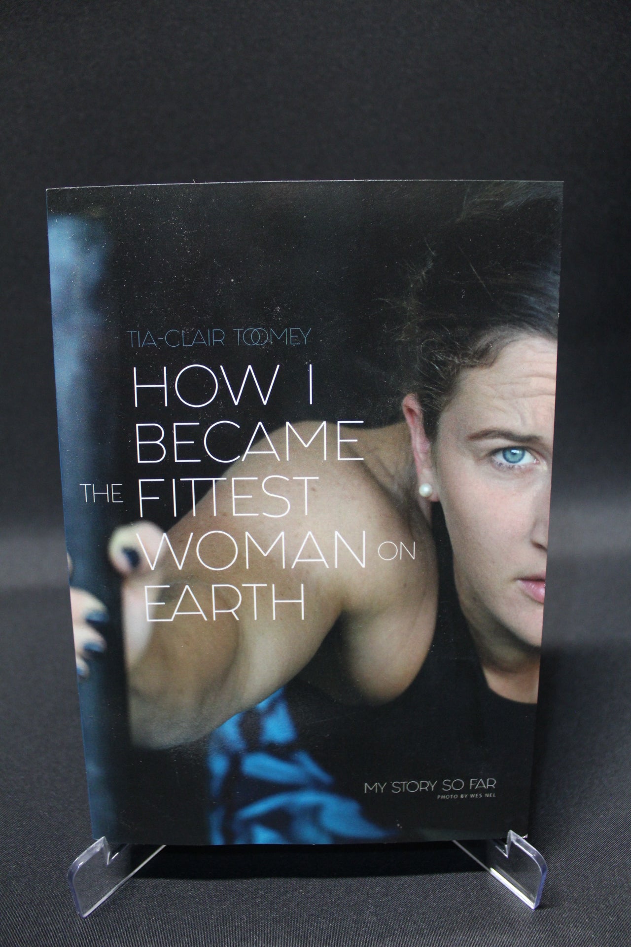 How I Became The Fittest Woman On Earth: My Story So Far [Second Hand]