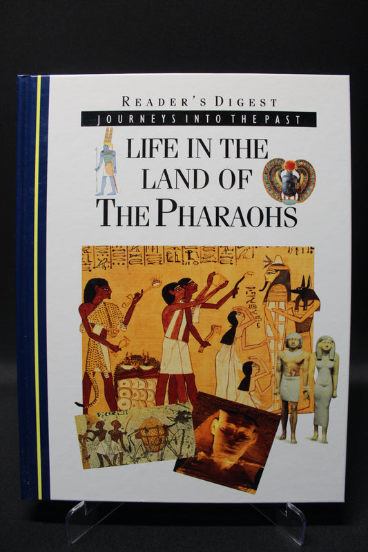 Life in the Land of the Pharaohs [Second Hand]