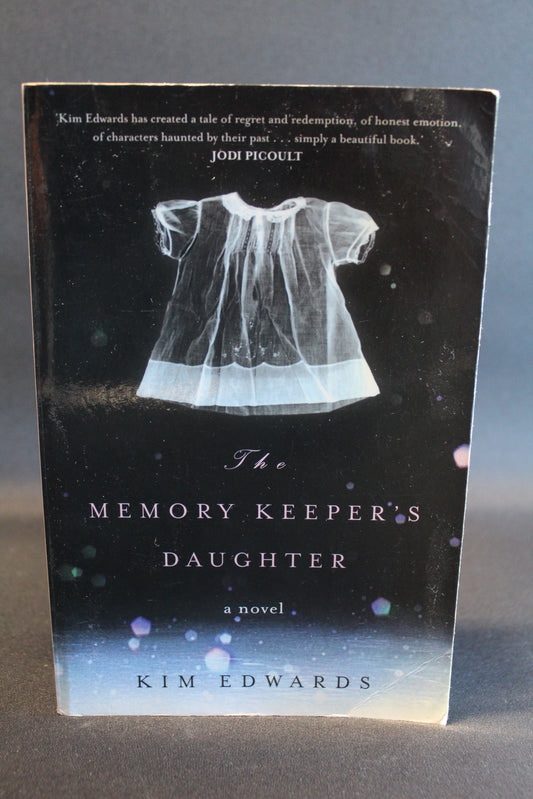 The Memory Keeper's Daughter [Second Hand]