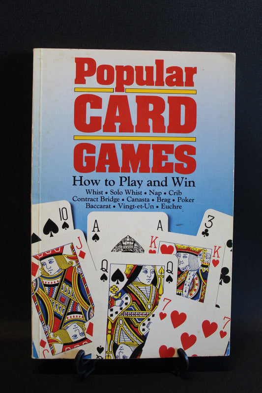 Popular Card Games: How to Play and Win [Second Hand]