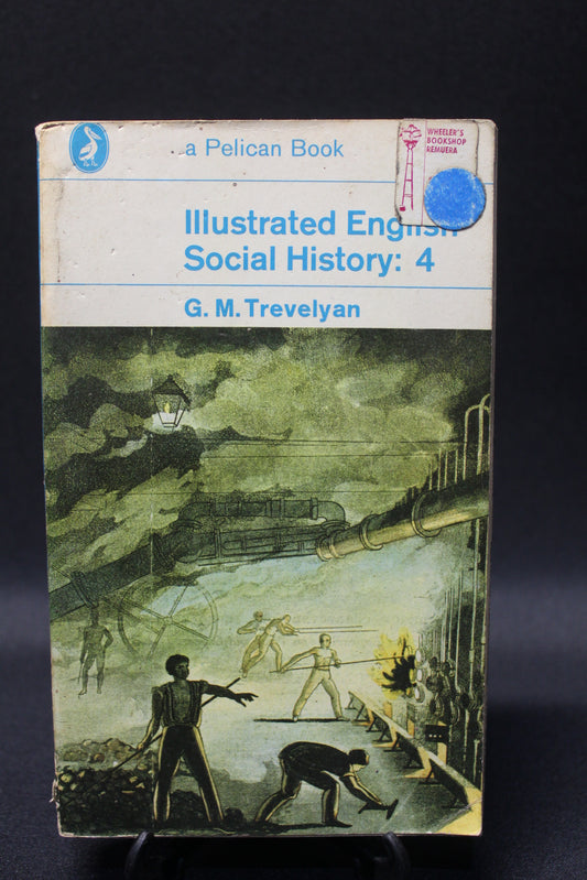 Illustrated English Social History: 4 [Second Hand]