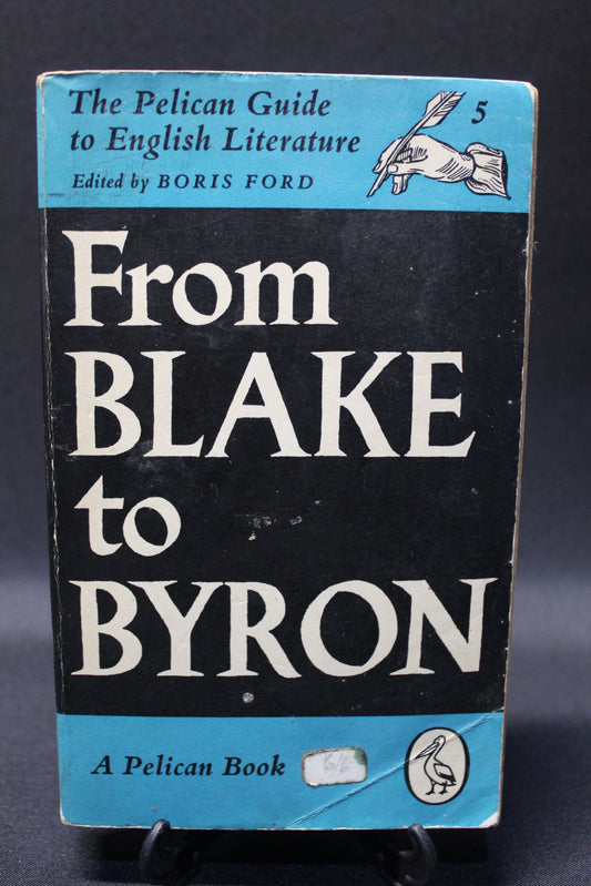 The Pelican Guide to English Literature 5: From BLAKE to BYRON [Second Hand]