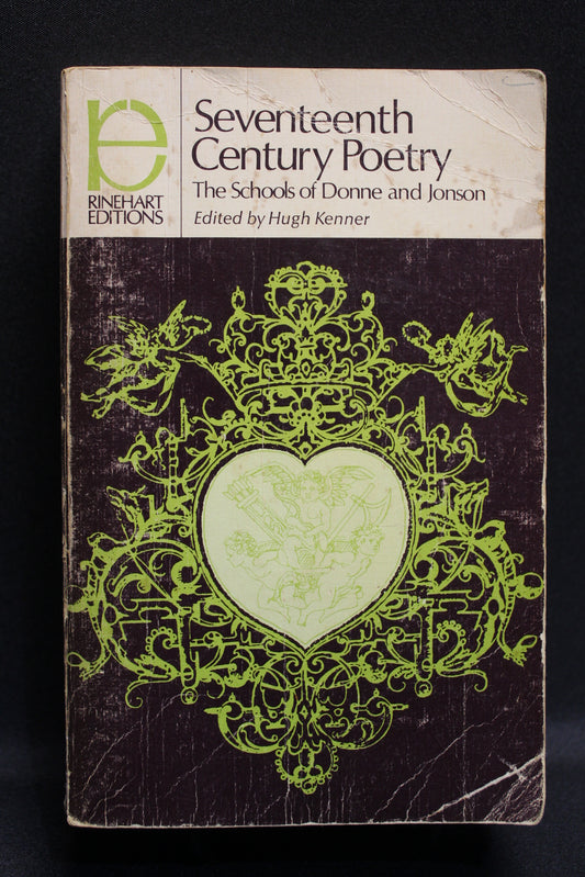 Seventeenth Century Poetry: The Schools of Donne and Jonson [Second Hand]