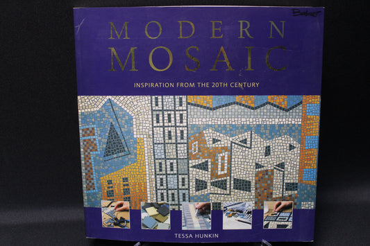 Modern Mosaic: Inspiration from the 20th Century [Second Hand]