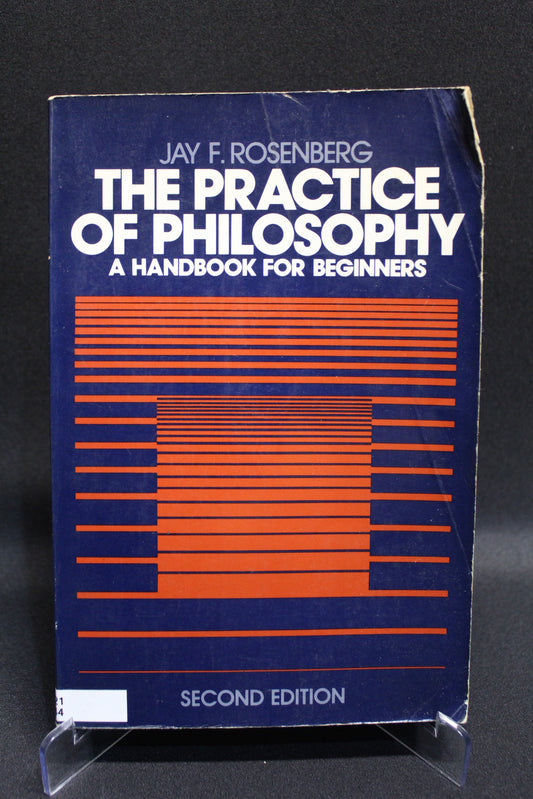 The Practice of Philosophy [Second Hand]