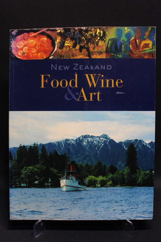 New Zealand Food Wine & Art [Second Hand]