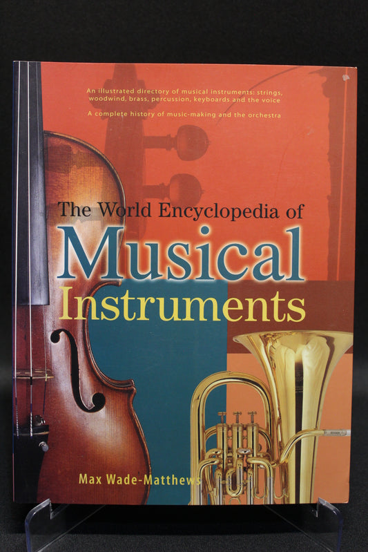 The World Encyclopedia of Musical Instruments [Second Hand]