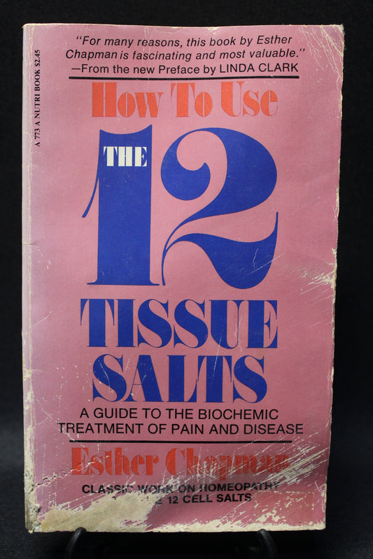 How to Use the 12 Tissue Salts [Second Hand]