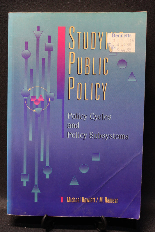 Studying Public Policy: Policy Cycles and Policy Subsystems [Second Hand]