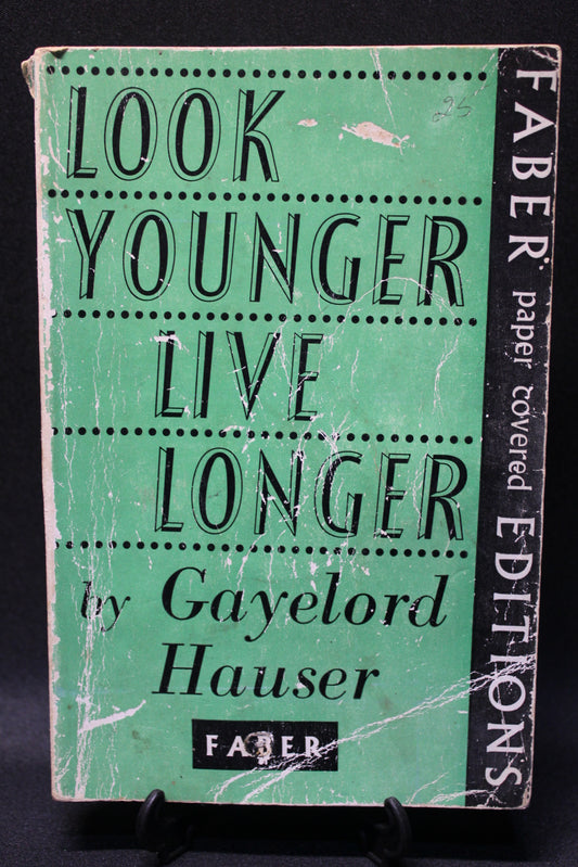 Look Younger, Live Longer [Second Hand]