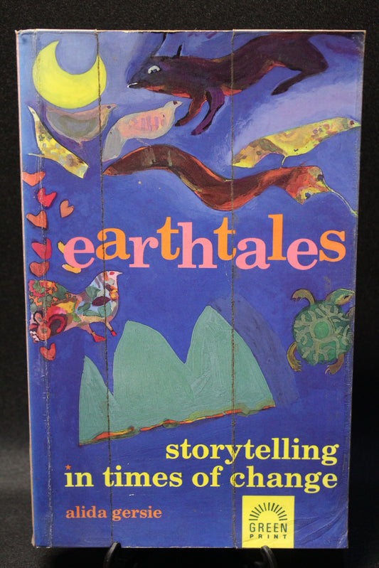 Earthtales: Storytelling in Times of Change [Second Hand]