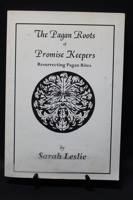 Pagan Roots of Promise Keepers [Second Hand]