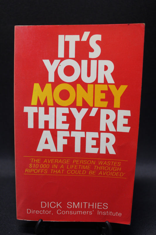 It's Your Money They're After [Second Hand]