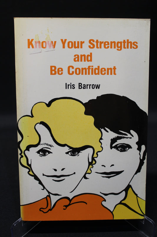 Know Your Strengths and Be Confident [Second Hand]