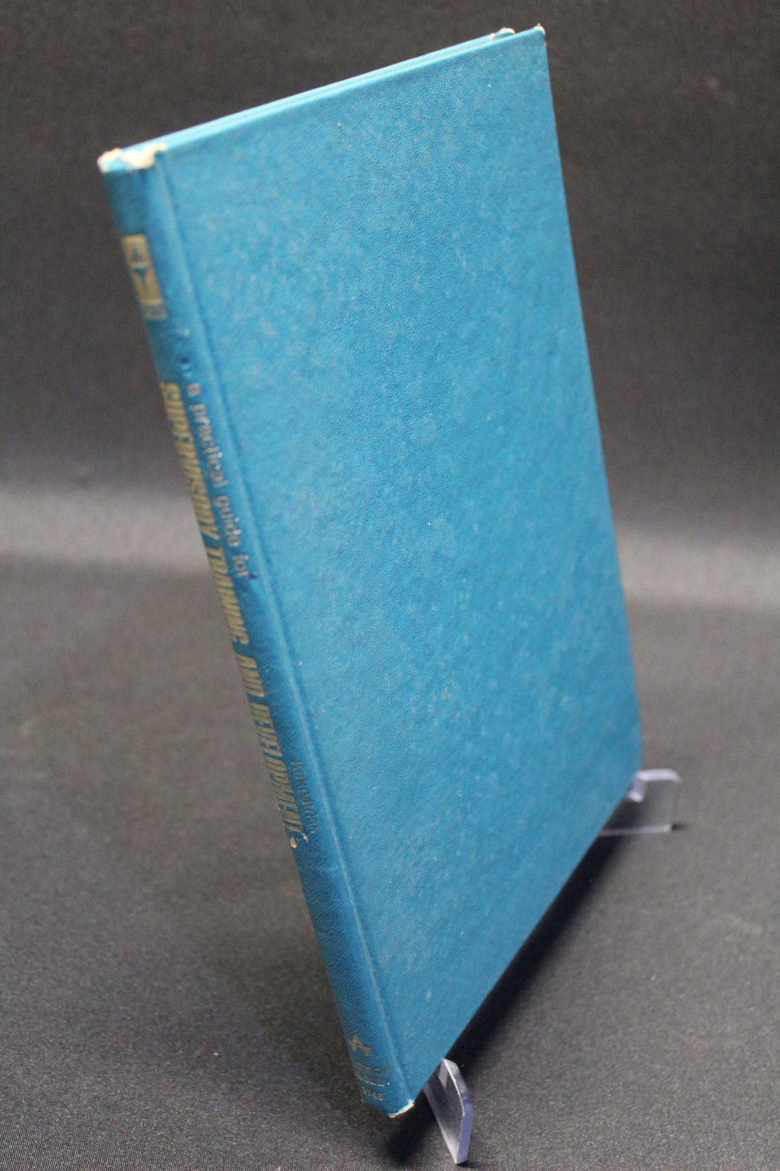 A Practical Guide for Supervisory Training & Development [Second Hand ...