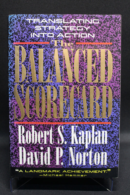 The Balanced Scorecard [Second Hand]