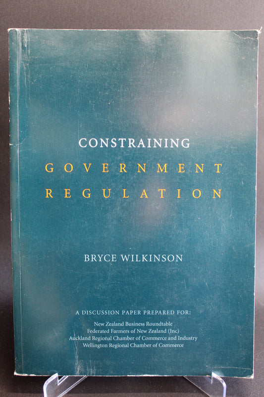 Constraining Government Regulation [Second Hand]