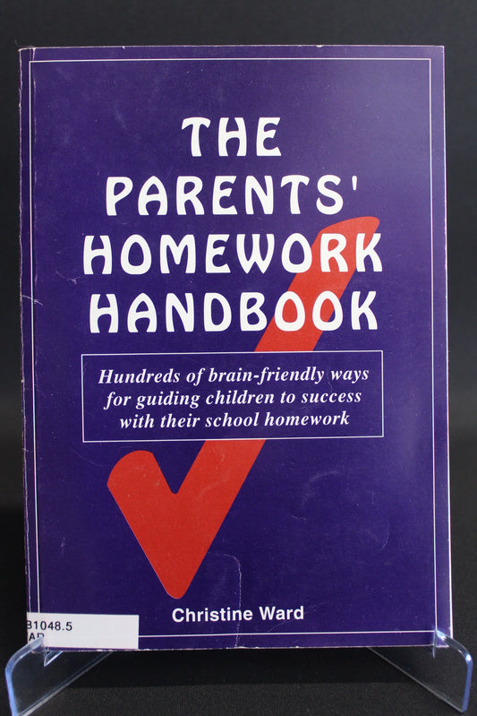 The Parents' Homework Handbook [Second Hand]