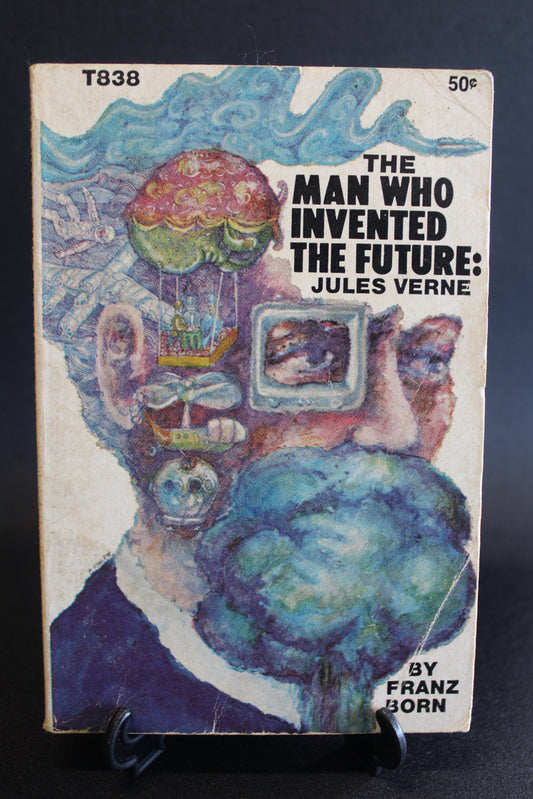 The Man Who Invented the Future: Jules Verne [Second Hand]