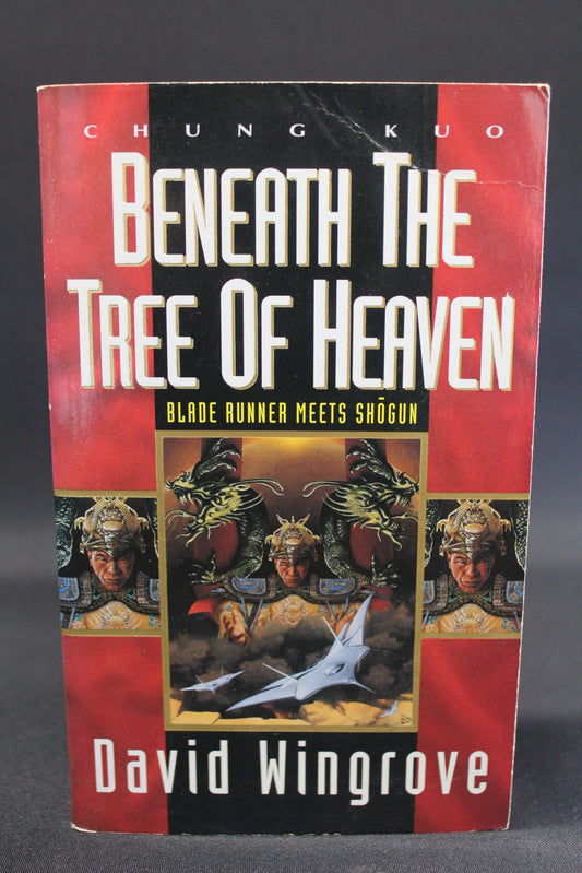 Chung Kuo: Beneath the Tree of Heaven [Second Hand]