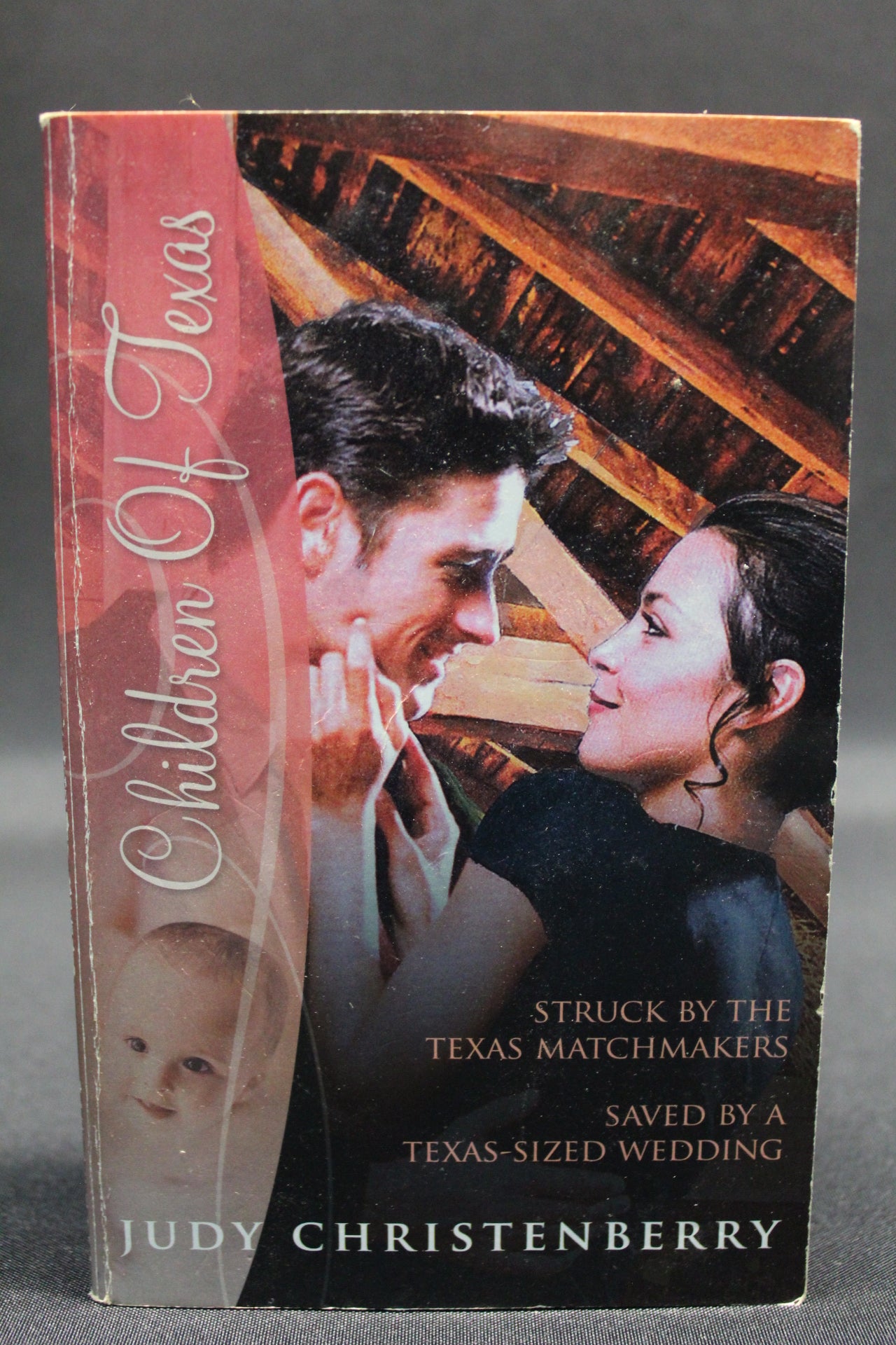 Children Of Texas: Struck By The Texas Matchmaker/Saved By A Texas-Sized Wedding [Second Hand]