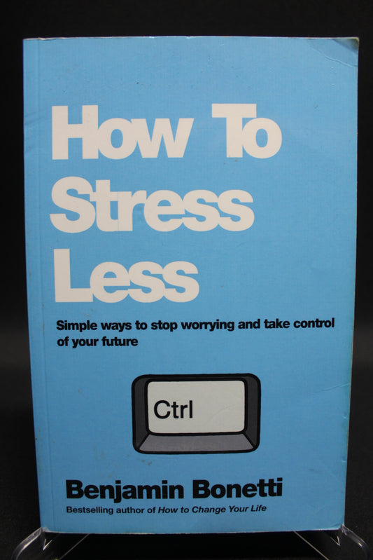 How to Stress Less [Second Hand]