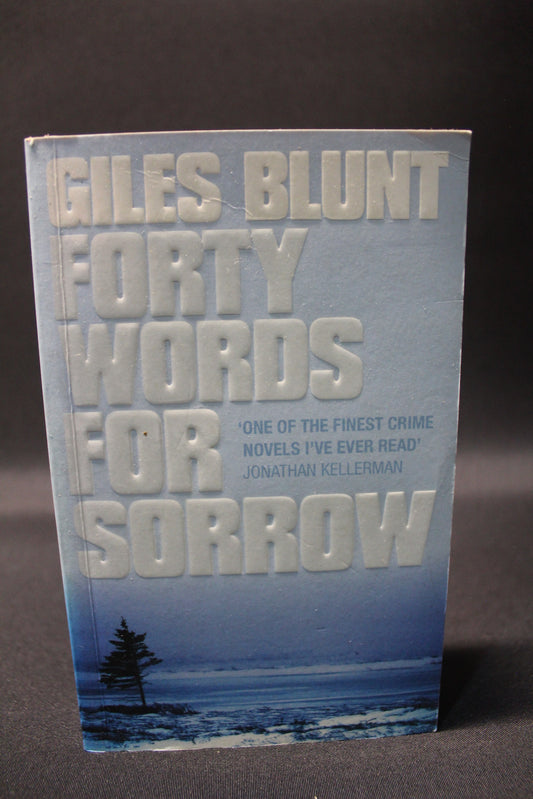 Forty Words for Sorrow [Second Hand]
